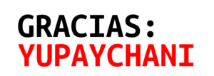 Gracias = Yupaychani