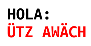 Ütz Awäch = Hola